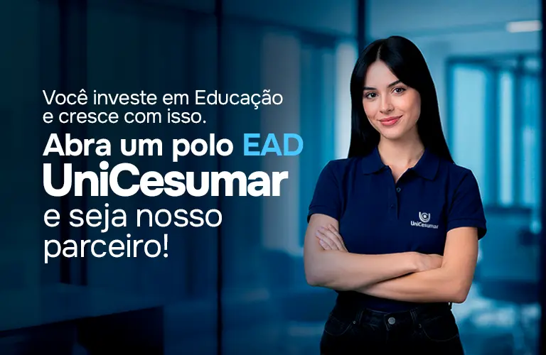 Você investe em Educação e cresce com isso. Abra um polo EAD UniCesumar e seja nosso parceiro!